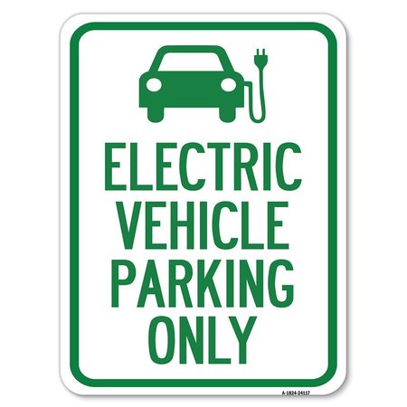SIGNMISSION Electric Vehicle Parking W/ Graphic Heavy-Gauge Alum Rust Proof Parking, 18" x 24", A-1824-24117 A-1824-24117